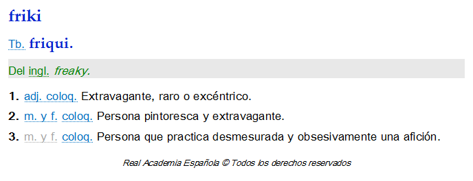 Friki en la RAE