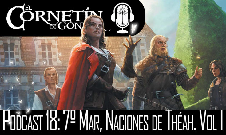 Podcast 18 7 Mar Naciones de Theah Vol I